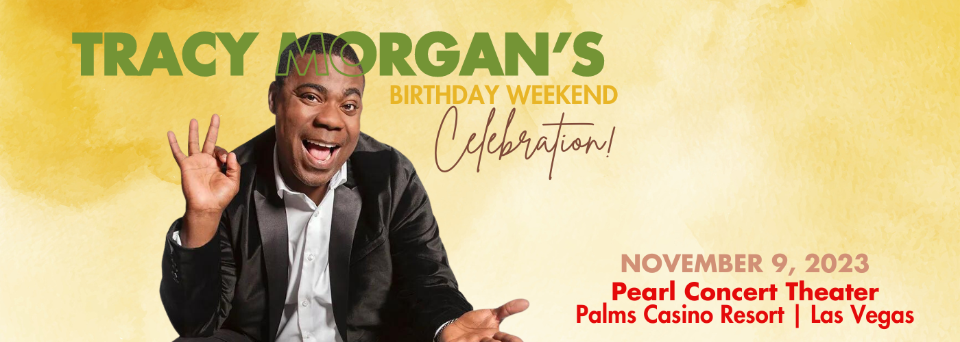 Tracy Morgan’s Birthday Weekend Celebration